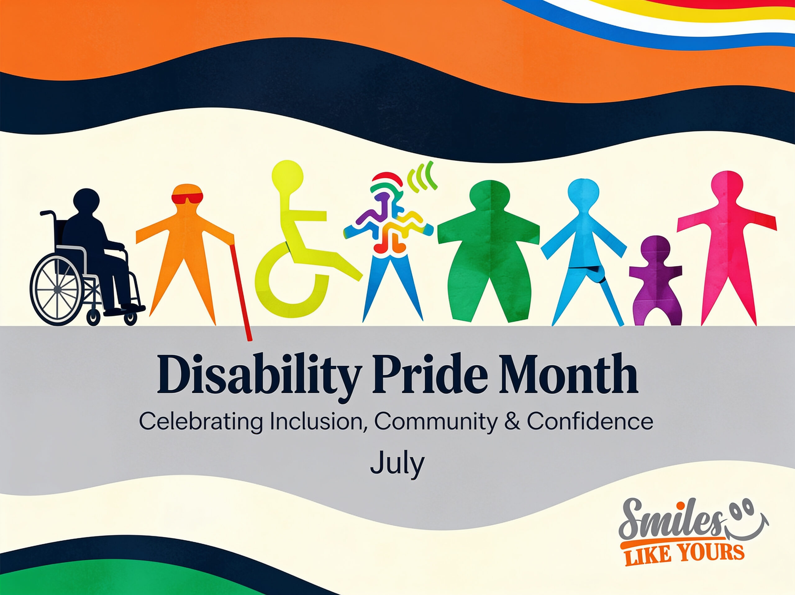 Colorful Disability Pride Month graphic with inclusive disability symbols and Smiles Like Yours branding.