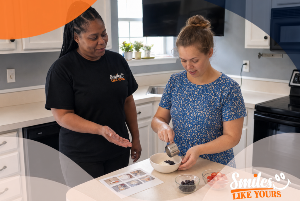 Smiles Like Yours direct support professional assisting an adult with meal preparation skills.